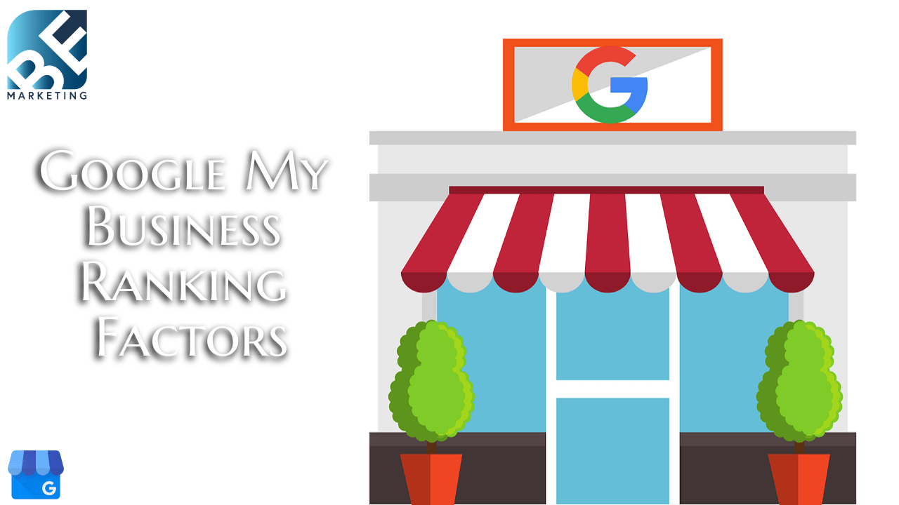 3 Major Ranking Factors for Google My Business Claire Jackson